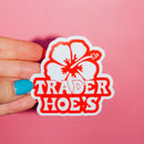 Trader Hoes Meme Sticker