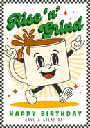 Rise & Grind Birthday Cards