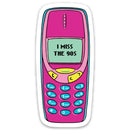 I Miss the 90's Die Cut Sticker