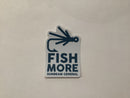 Fish More Sticker
