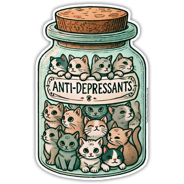 Anti-Depressant Cats Sticker