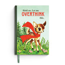 Hold On, Let Me Overthink This- Funny Vintage Notebook