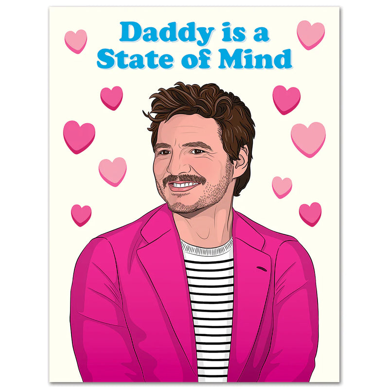 Daddy Is a State of Mind Pedro Pascal