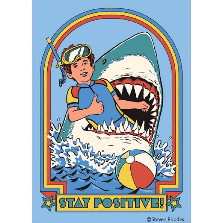 Steven Rhodes Stay Positive magnet