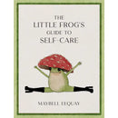 The Little Frog's Guide To Self-Care