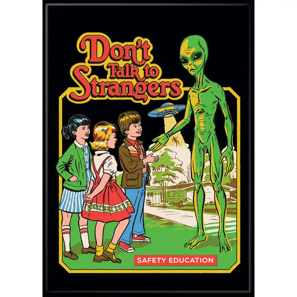 Steven Rhodes Don’T Talk To Strangers Magnet