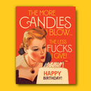 More Candles Less F*cks! Birthday Card