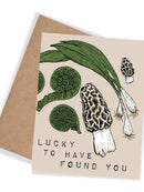 Lucky To Have Found You Foraging Morel Mushroom Card