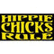 Hippie Chicks Rule Bumper Sticker