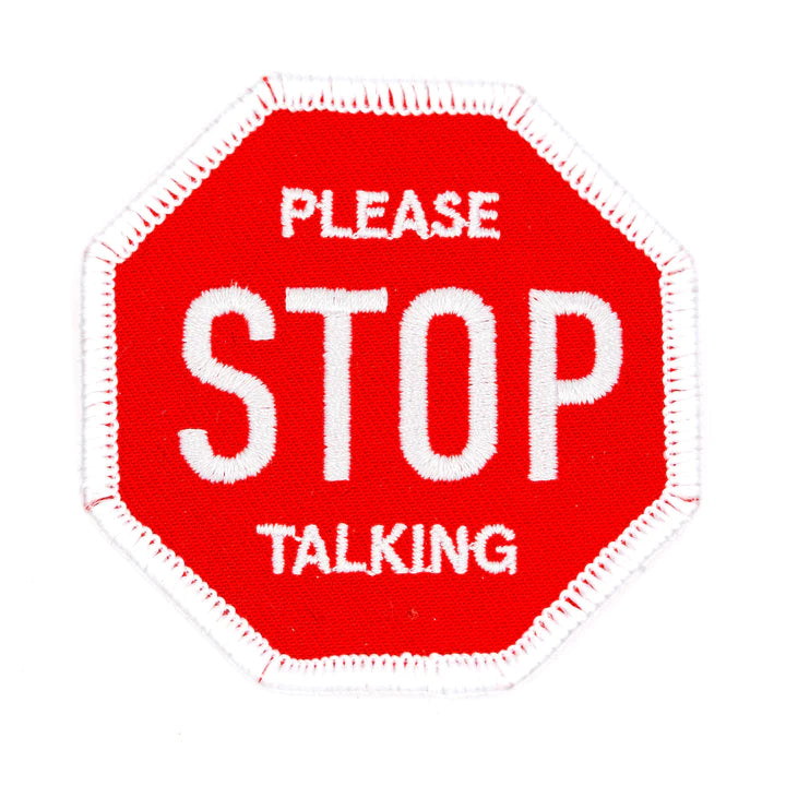 Please Stop Talking Patch – Sunbeam General Store