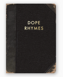 "Dope Rhymes" Journal