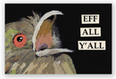 Eff All Y'all Magnet