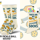 My Pickle Ball Socks - Mens