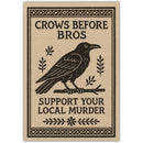 Crows Before Bros Sticker