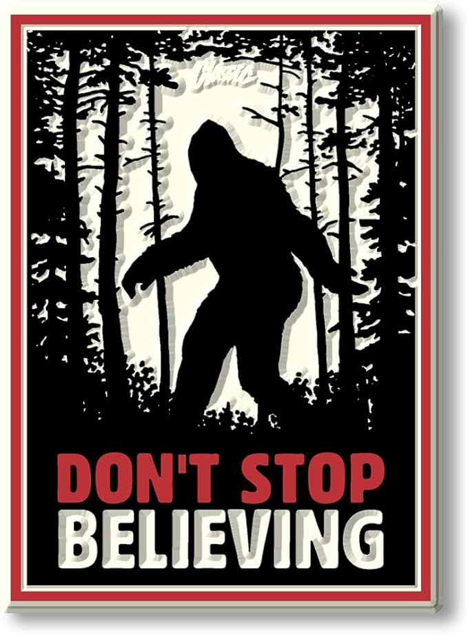 Don't Stop Believing - Bigfoot