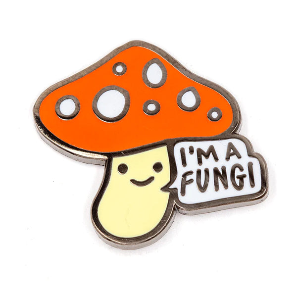 I'm a Fungi Enamel Pin