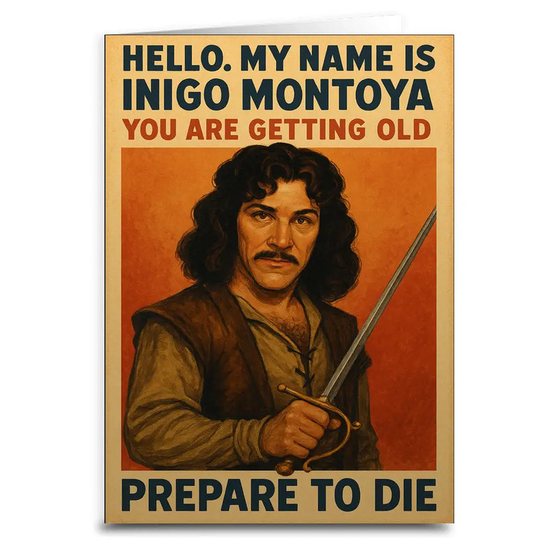 You Are Getting Old Prepare TO Die Card