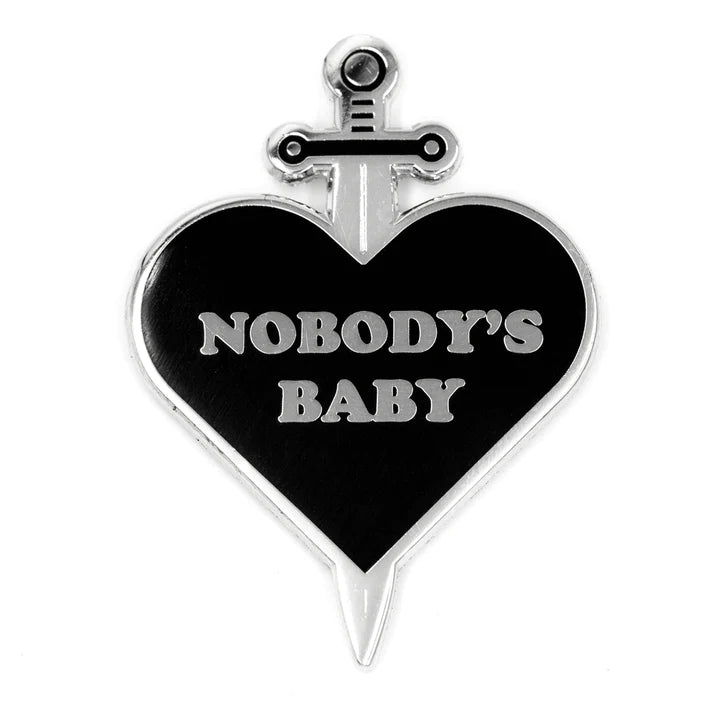 Nobodys Baby Enamel Pin