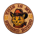 This Is My Second Rodeo Patch