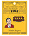 Mister Rogers & Trolley Pins