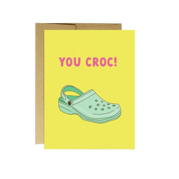 You Croc!
